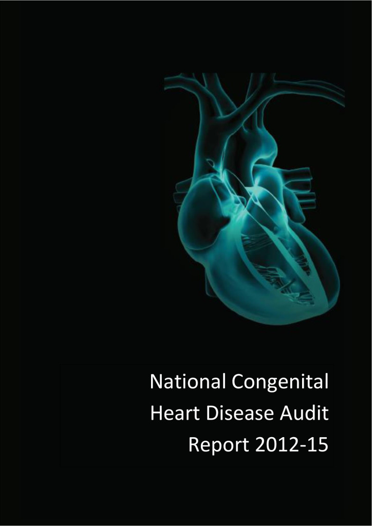 National Congenital Heart Disease Audit Report 2012 – 2015