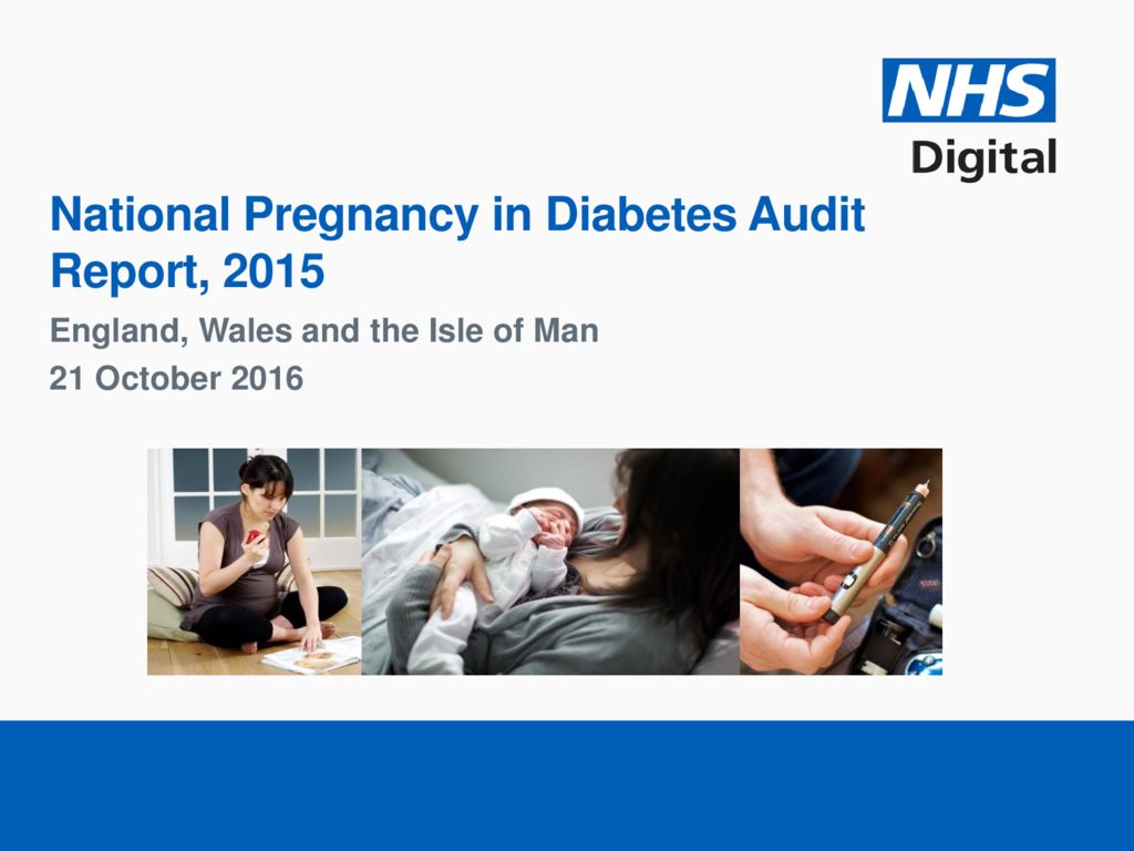 National Pregnancy in Diabetes Audit Report 2015