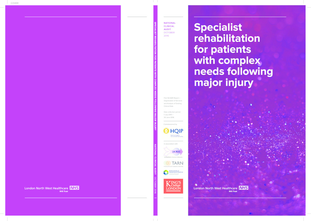 Specialist rehabilitation for patients with complex needs following major injury report 2016