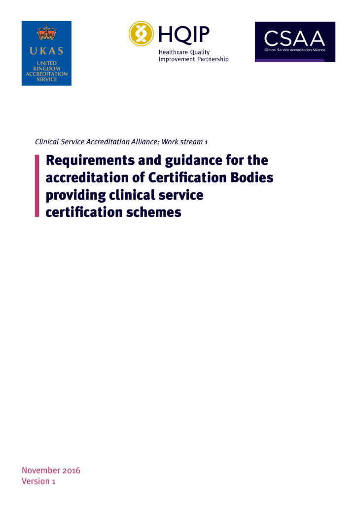 Clinical Service Accreditation (CSA): Certification Body Requirements
