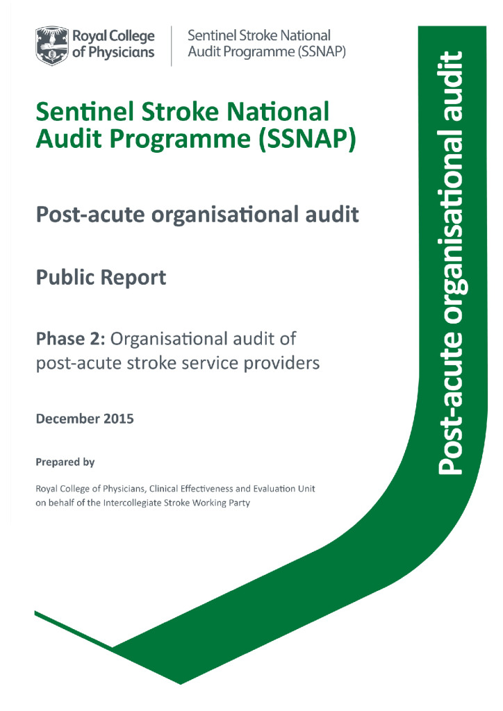 Sentinel Stroke National Audit Programme (SSNAP) – post acute organisational audit