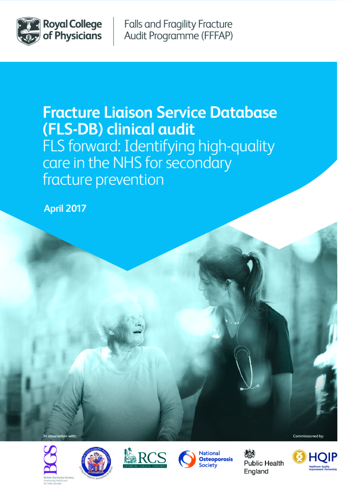 Fracture Liaison Service Database (FLS-DB) clinical audit report April 2017
