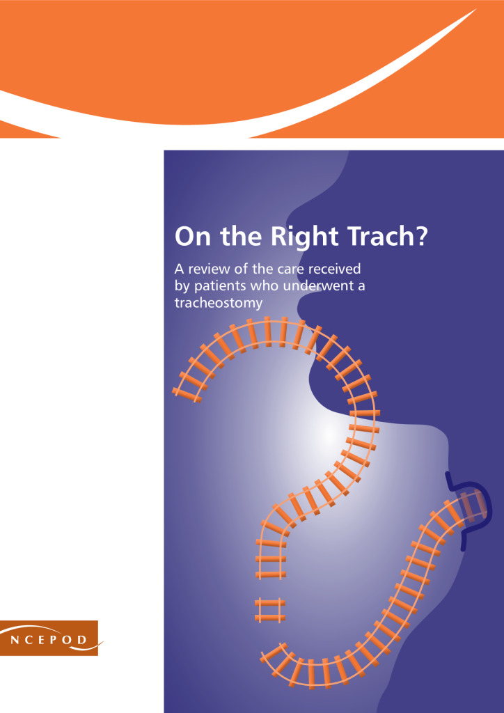 Tracheostomy care standards: ‘On the right trach?’ report