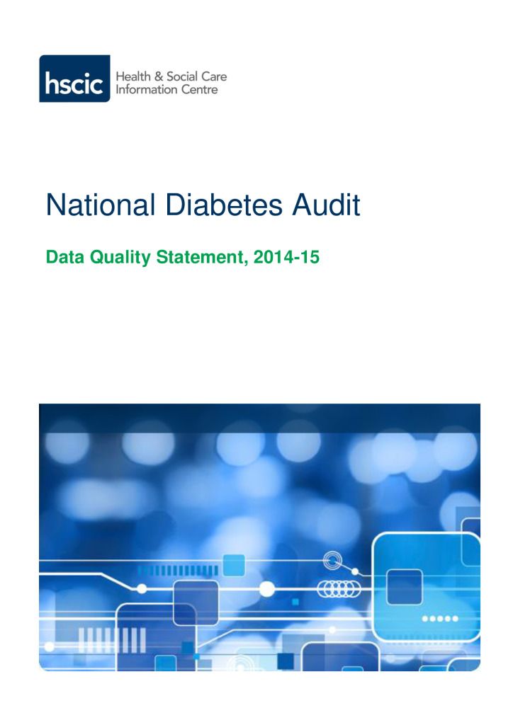 National Diabetes Audit (NDA) Data Quality Statement 2014 – 2015