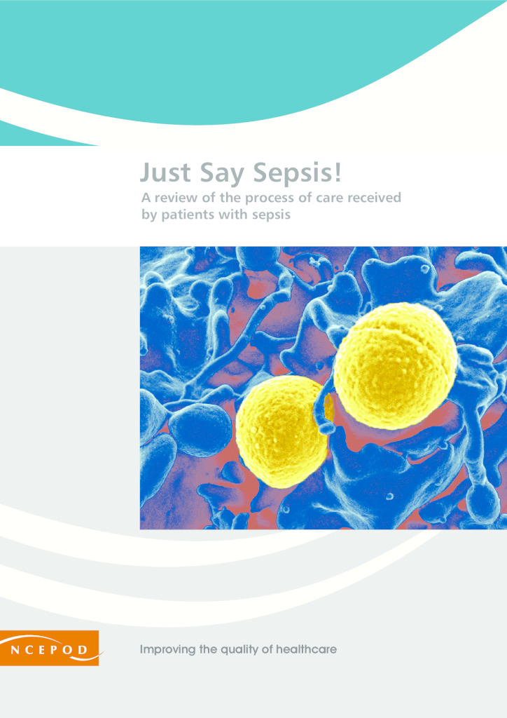Just say sepsis! a 2015 review from NCEPOD