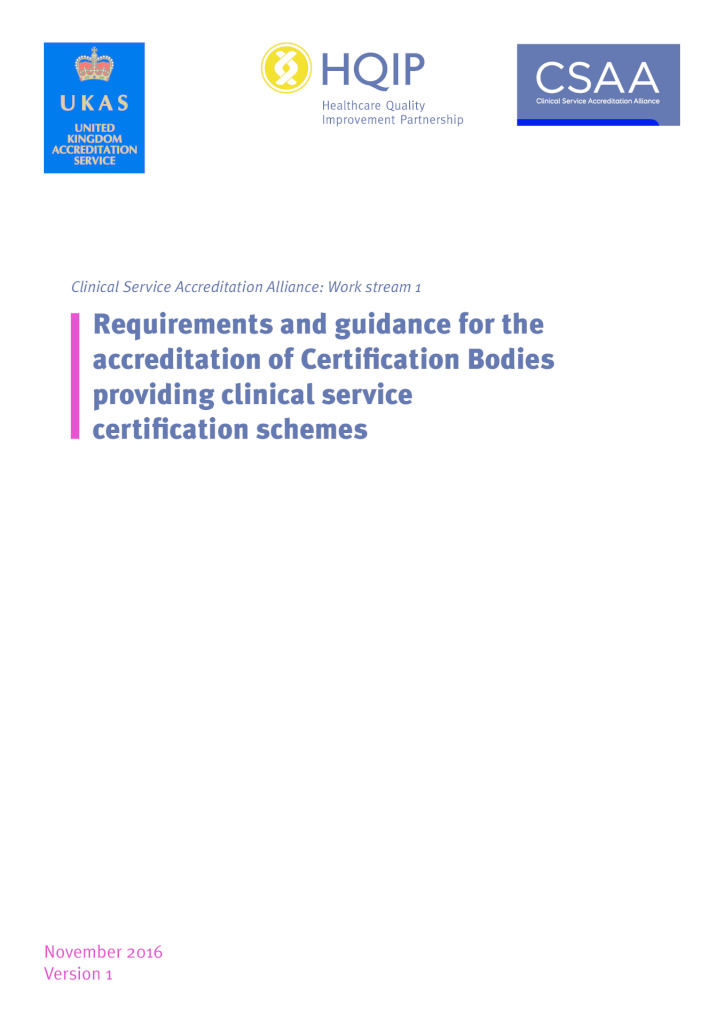 Clinical Service Accreditation (CSA): Certification Body Requirements