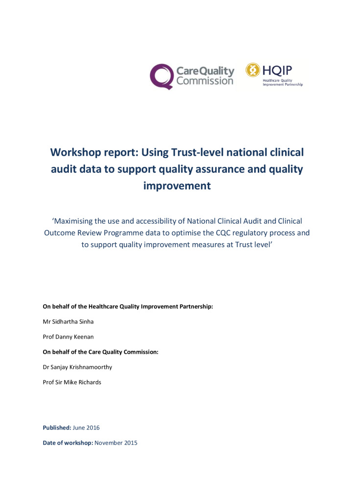 NCAPOP workshop report: using Trust-level national clinical audit data for quality assurance and improvement