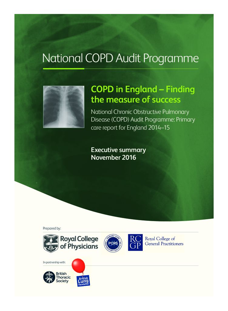 Executive Summary: National Chronic Obstructive Pulmonary Disease (COPD) Audit Programme: Primary care report for England 2014–15