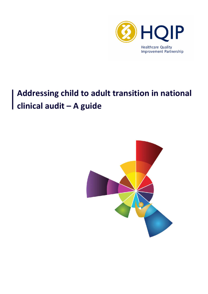 Addressing child to adult transition in national clinical audit – A guide