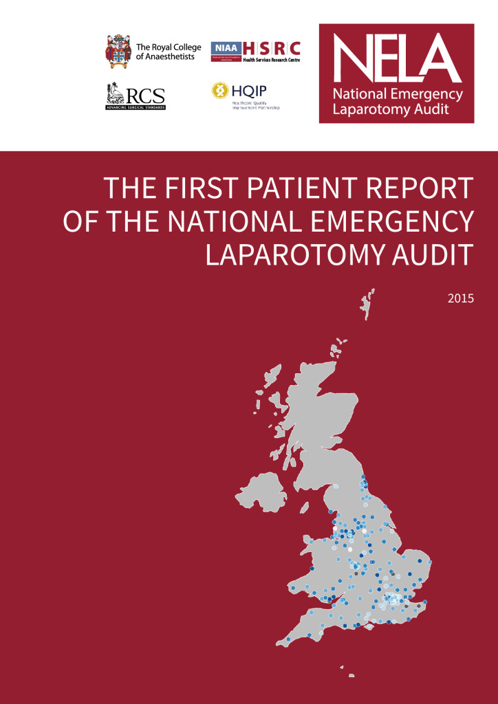 The First Patient Report of the National Emergency Laparotomy Audit (NELA)