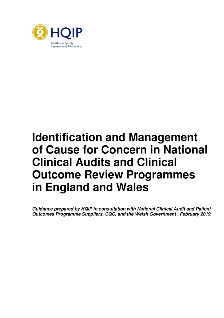 Identification and Management of Cause for Concern in National Clinical Audits and Clinical Outcome Review Programmes in England and Wales