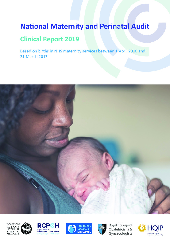 National Maternity and Perinatal Audit (NMPA) clinical report 2019
