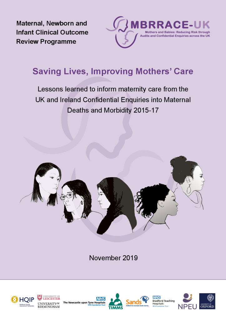 Maternal, Newborn and Infant Programme: Saving Lives, Improving Mothers’ Care 2019