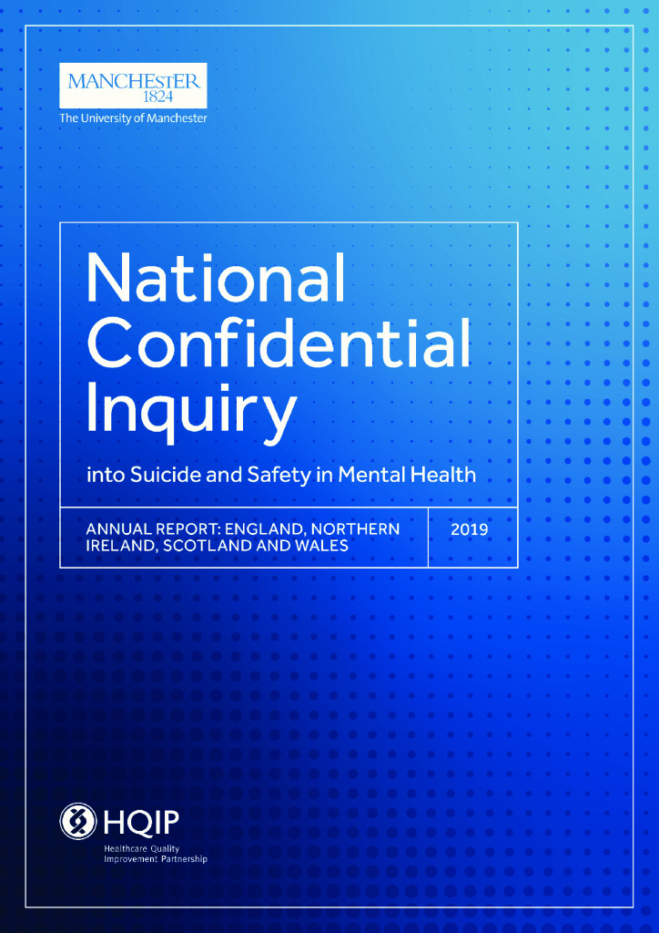 National Confidential Inquiry into Suicide and Safety in Mental Health – Annual Report 2019