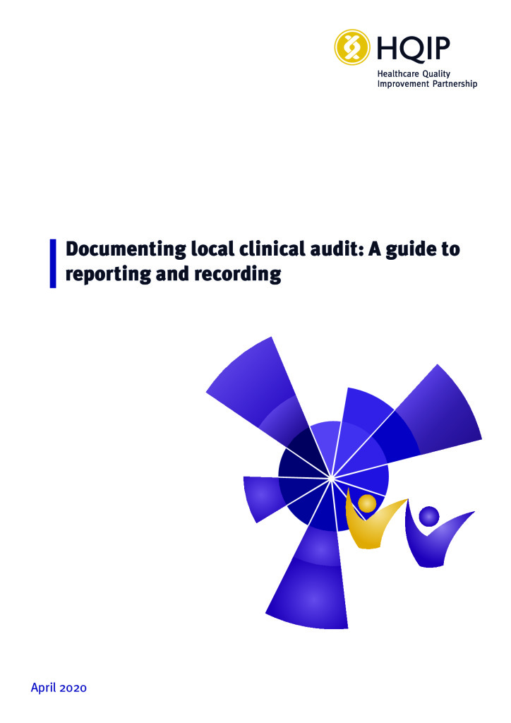 Documenting local clinical audit – a guide to reporting and recording