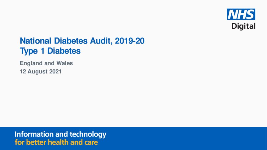 National Diabetes Audit 2019-20: Type 1 Diabetes