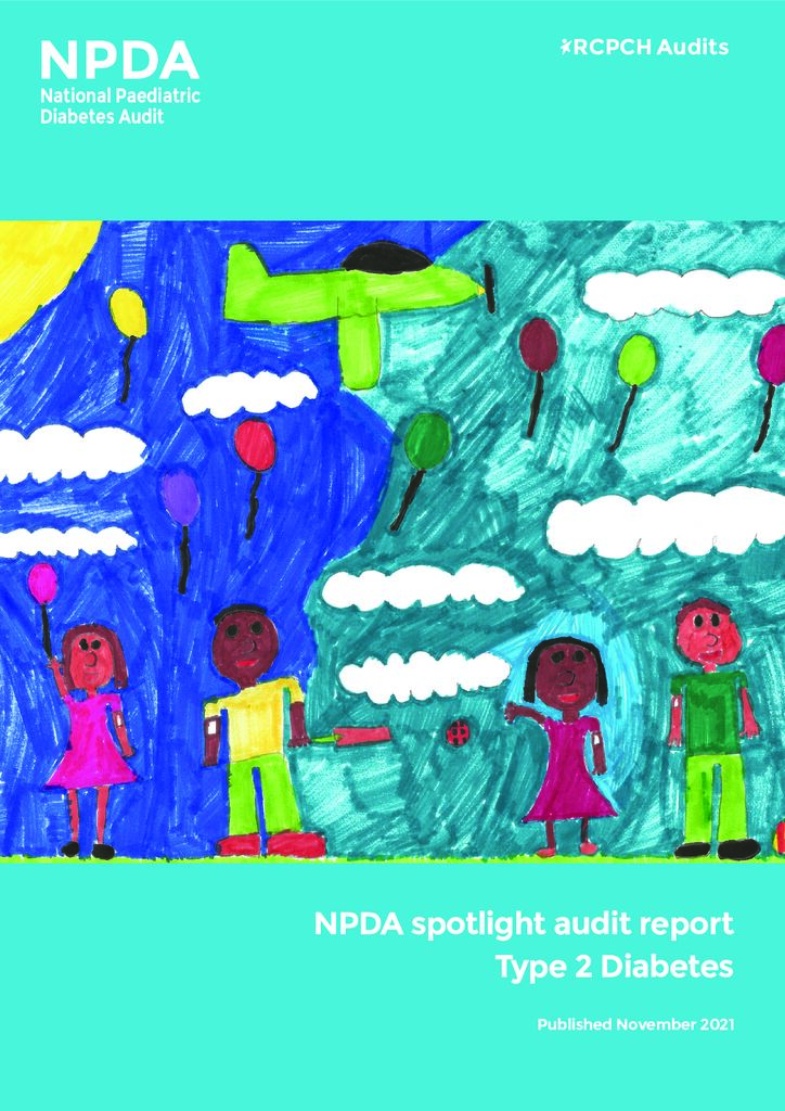 National Paediatric Diabetes Audit: Spotlight audit report on Type 2 diabetes