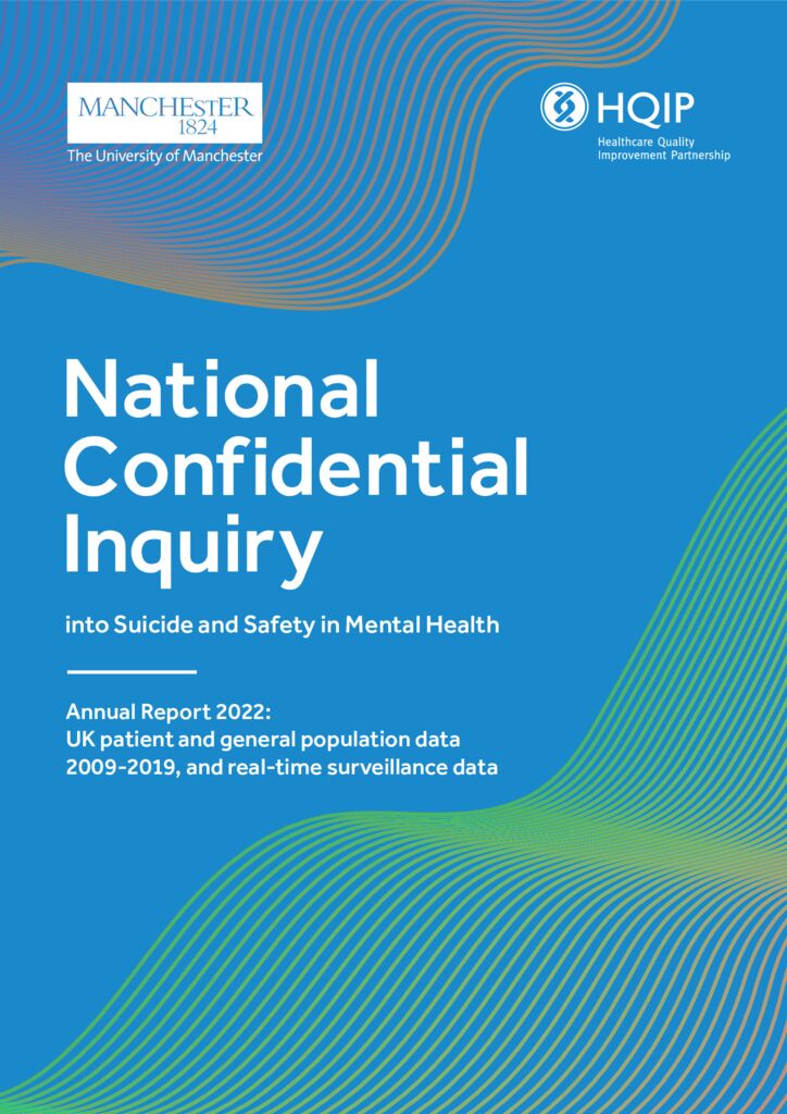 National Confidential Inquiry into Suicide and Safety in Mental Health: Annual report