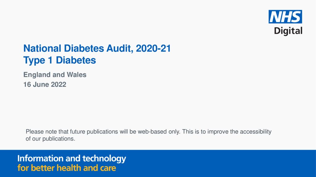 National Diabetes Audit, 2020-21: Type 1 Diabetes