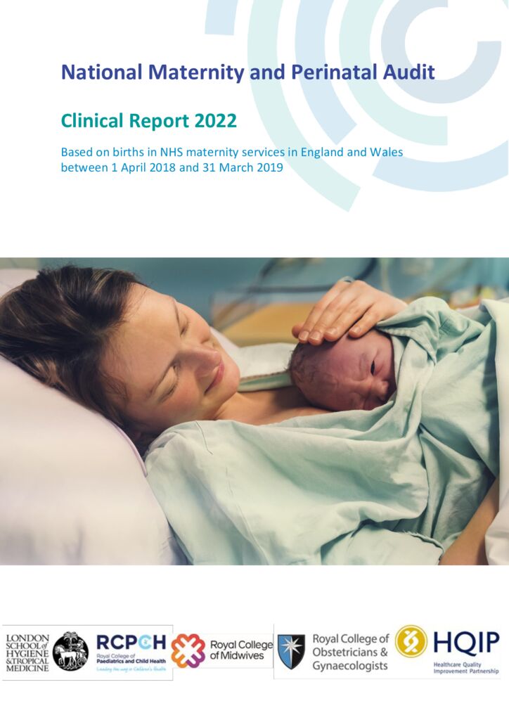 National Maternity and Perinatal Audit: Clinical report 2022