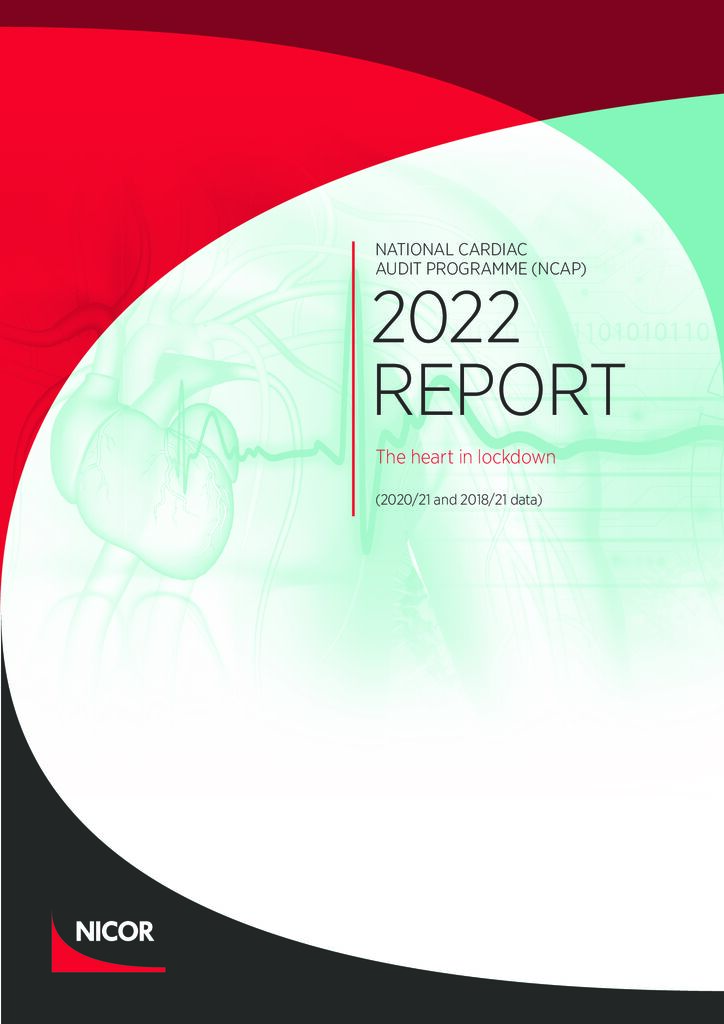 National Cardiac Audit Programme 2022 Report: The heart in lockdown