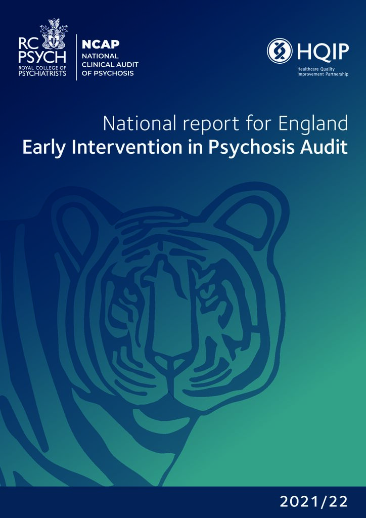 National Clinical Audit of Psychosis: Early Intervention in Psychosis Audit Report (England)