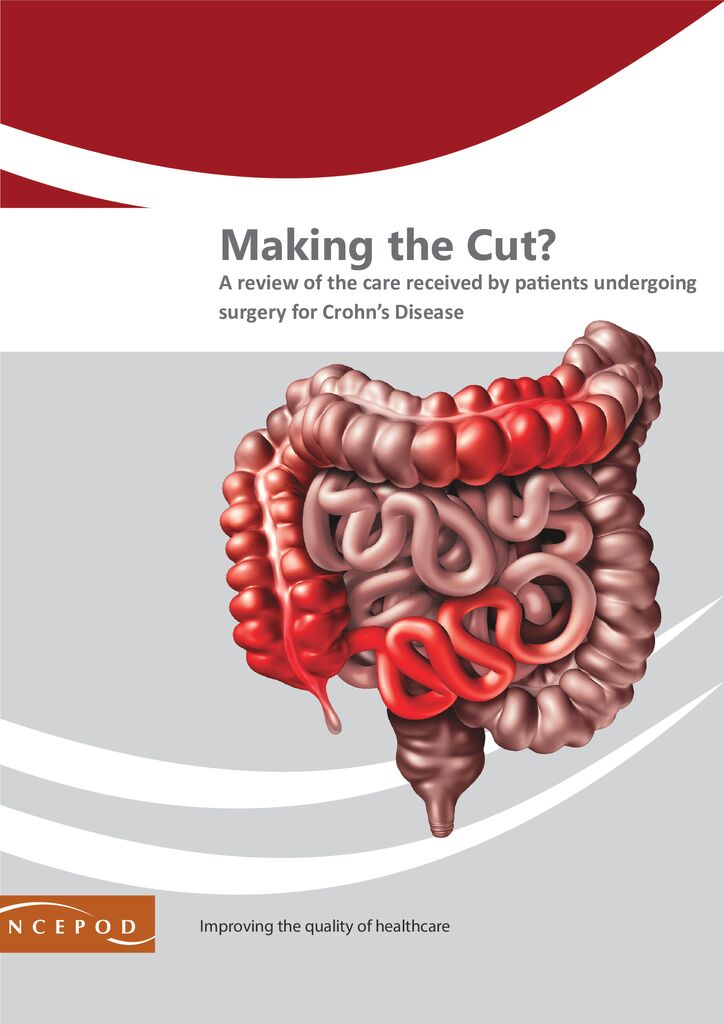 Making the cut? Review of care of patients undergoing surgery for Crohn’s Disease (NCEPOD)