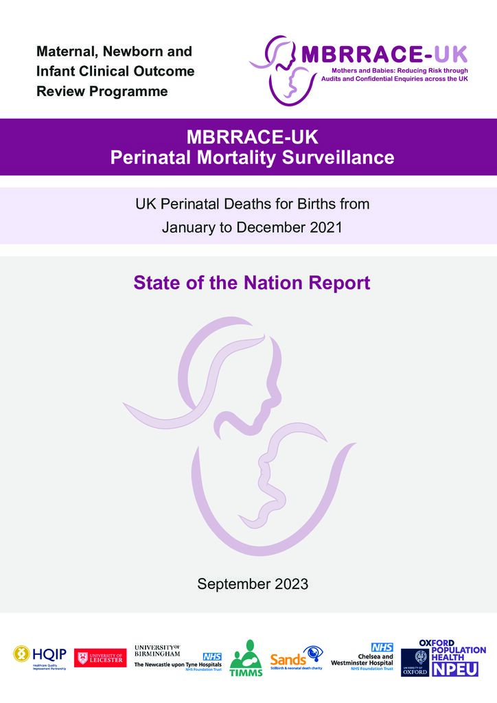 MBRRACE-UK: Perinatal Mortality Surveillance